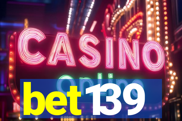 bet139
