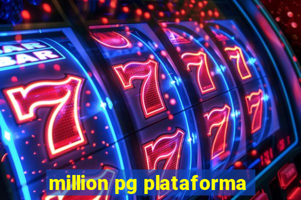 million pg plataforma