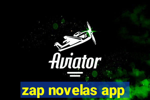 zap novelas app