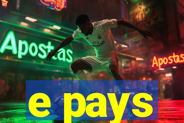 e pays
