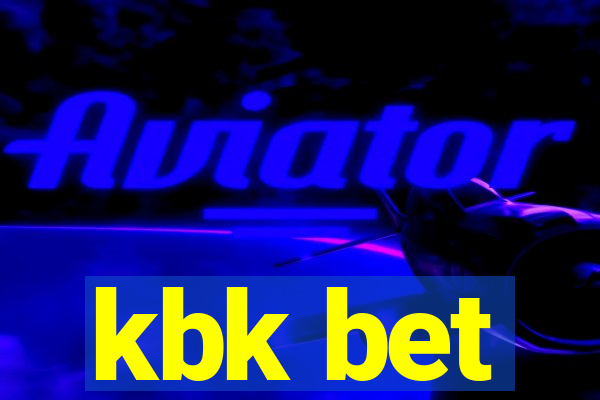 kbk bet