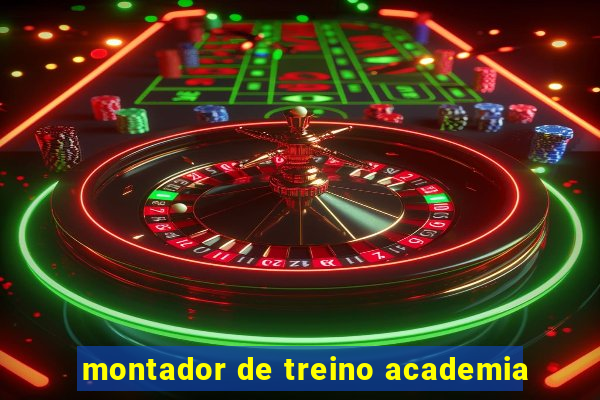 montador de treino academia