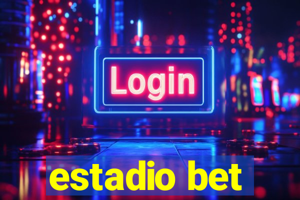 estadio bet