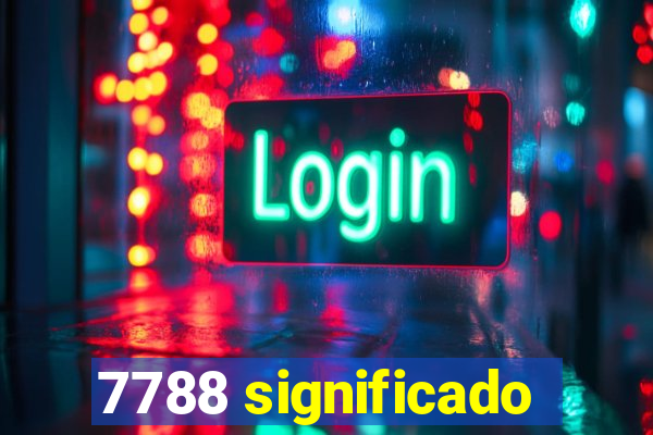 7788 significado