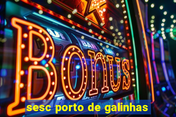sesc porto de galinhas
