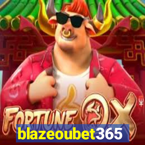 blazeoubet365