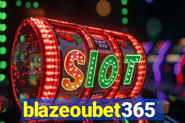 blazeoubet365