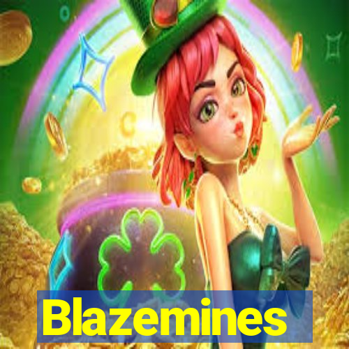 Blazemines