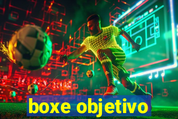 boxe objetivo