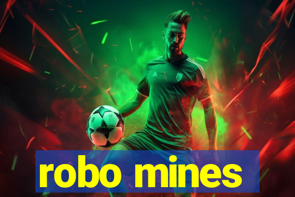 robo mines