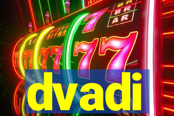 dvadi