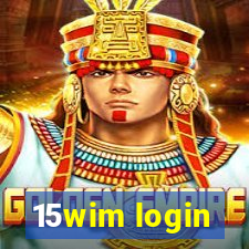 15wim login