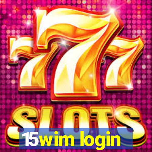 15wim login