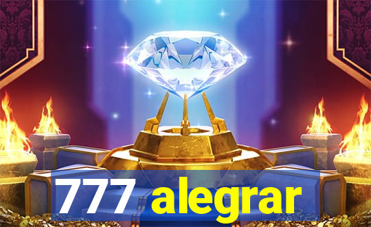 777 alegrar