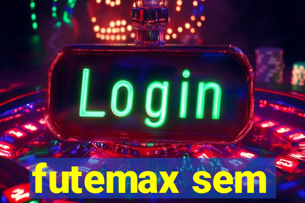 futemax sem