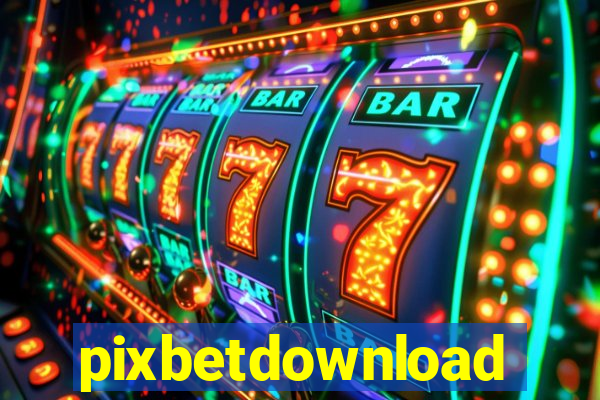 pixbetdownload