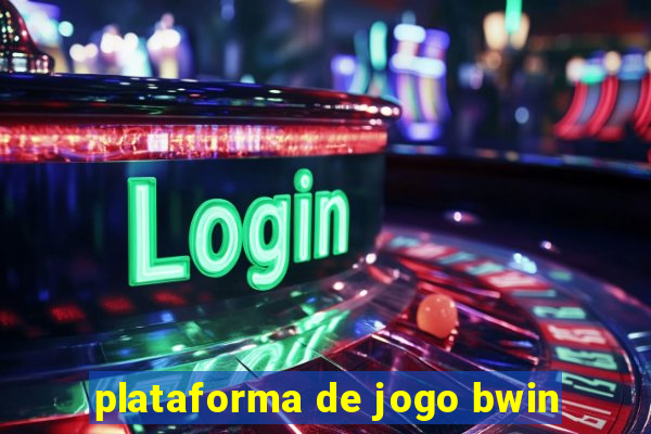 plataforma de jogo bwin