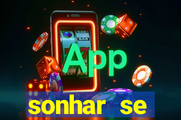 sonhar se escondendo de uma pessoa jogo do bicho
