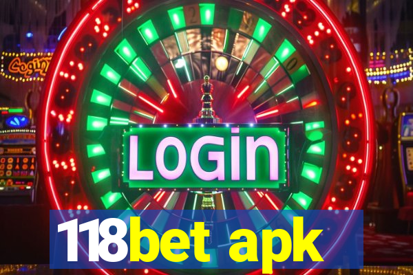 118bet apk