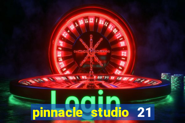 pinnacle studio 21 ultimate download crackeado