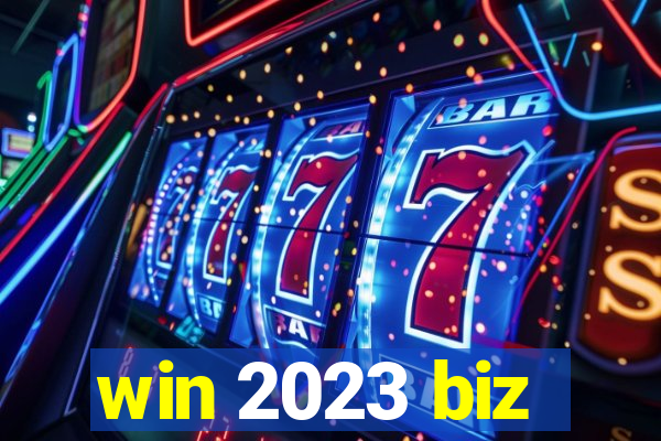 win 2023 biz