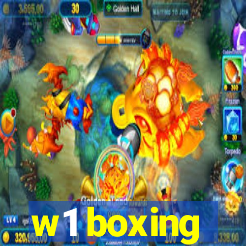 w1 boxing
