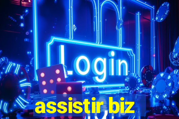 assistir,biz