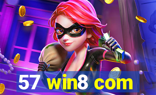 57 win8 com