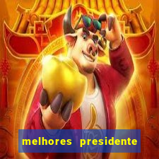 melhores presidente do brasil
