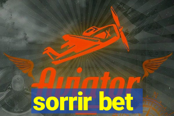 sorrir bet