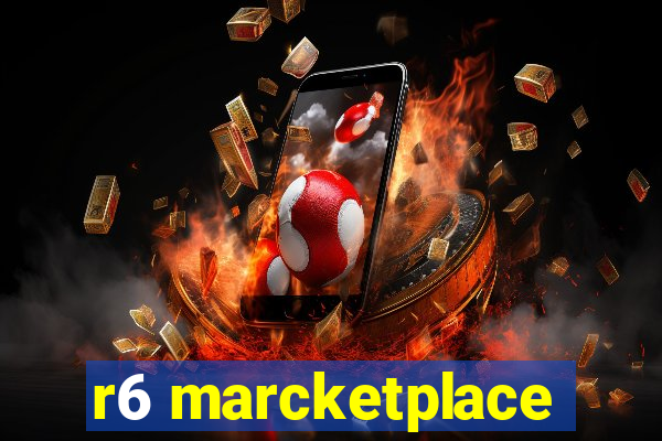 r6 marcketplace