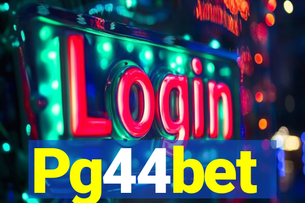 Pg44bet