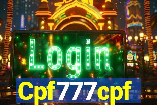 Cpf777cpf