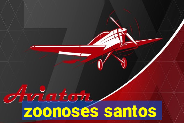 zoonoses santos