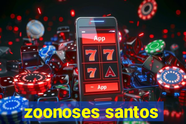 zoonoses santos
