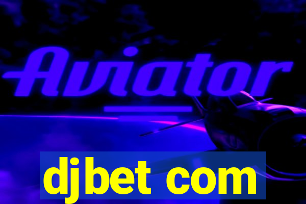 djbet com