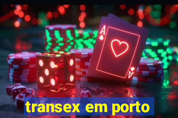transex em porto