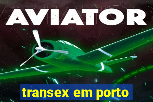 transex em porto