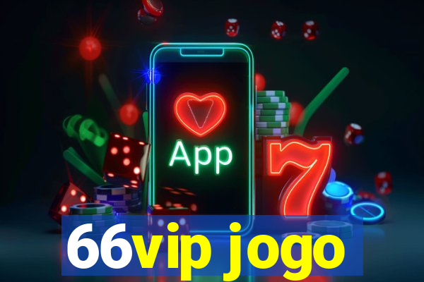 66vip jogo