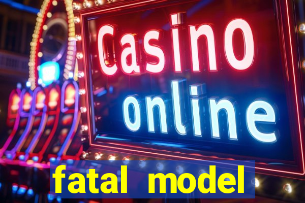 fatal model barreiras ba