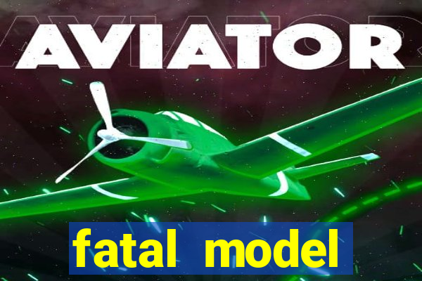 fatal model barreiras ba