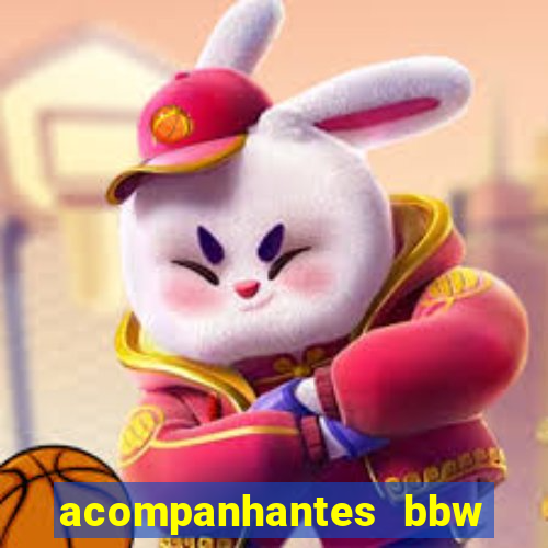 acompanhantes bbw porto alegre