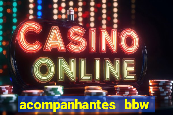 acompanhantes bbw porto alegre