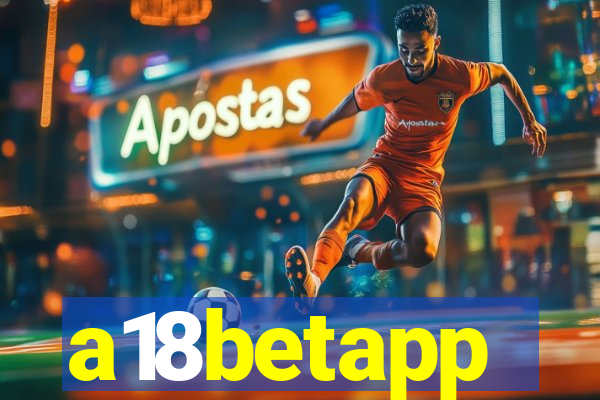 a18betapp