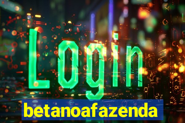 betanoafazenda