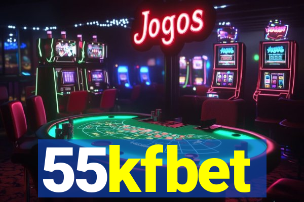 55kfbet
