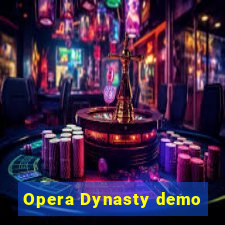 Opera Dynasty demo
