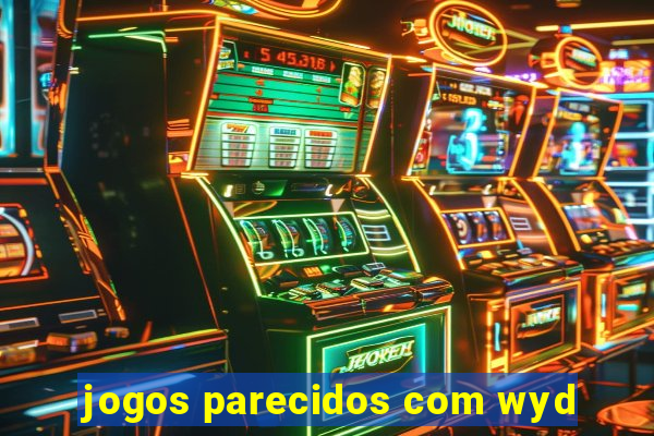 jogos parecidos com wyd