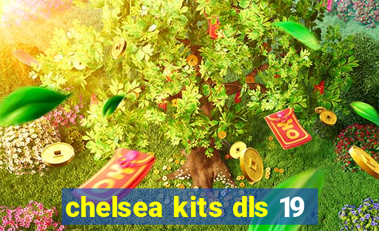 chelsea kits dls 19