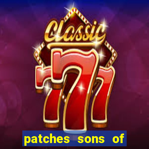 patches sons of anarchy significado